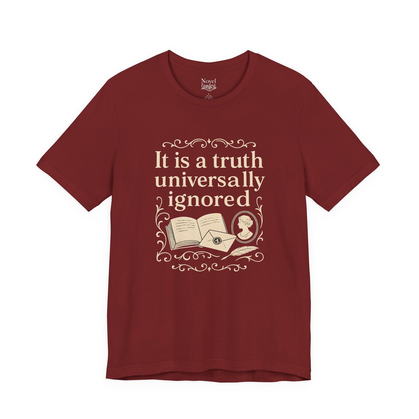 It Is A Truth Universally Ignored T-Shirt