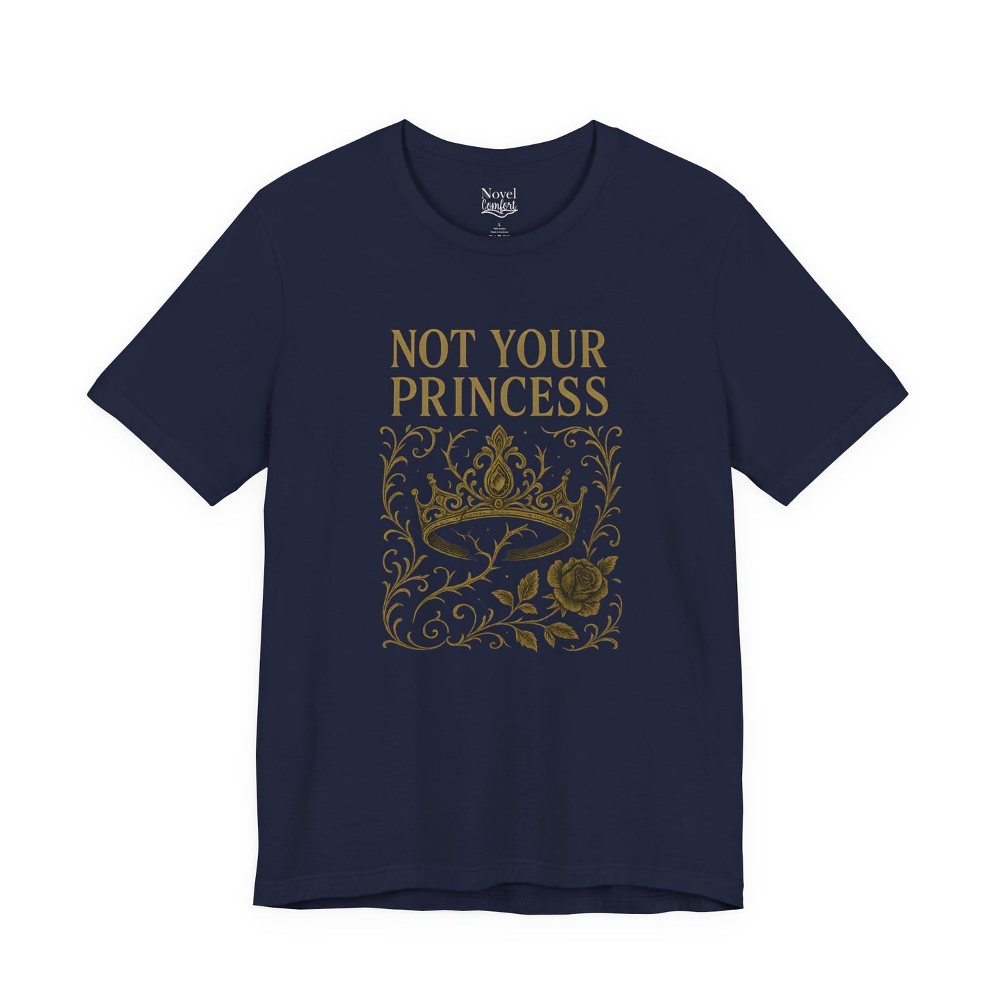 Not Your Princess T-Shirt