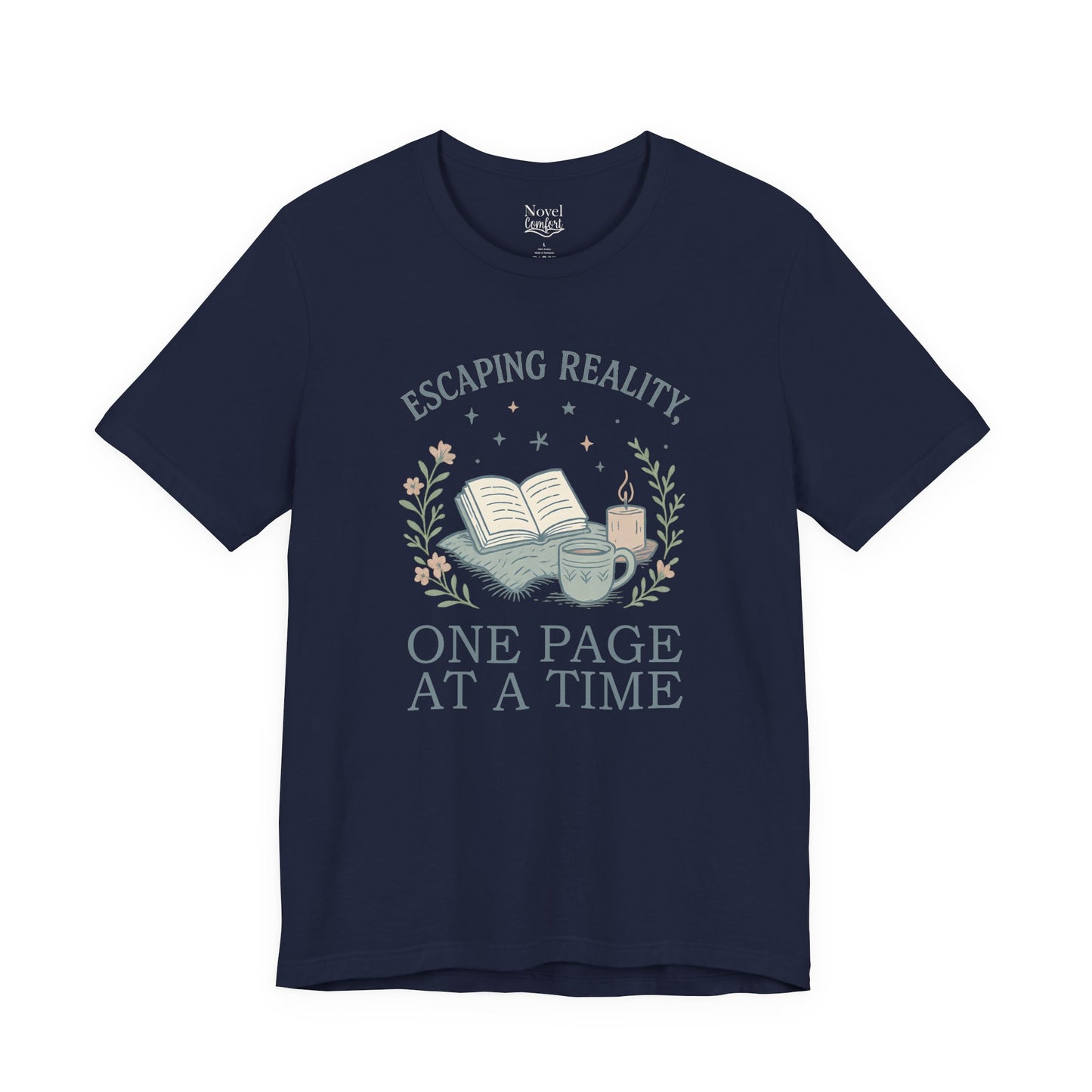 Escaping Reality One Page At A Time T-Shirt