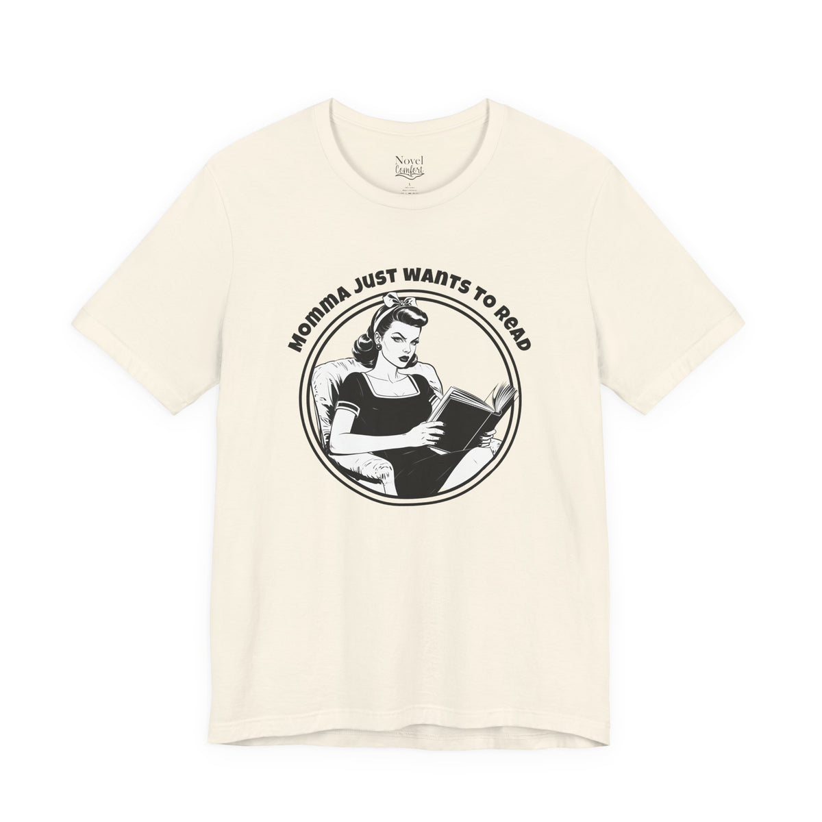 Momma Just Wants To Read T-Shirt
