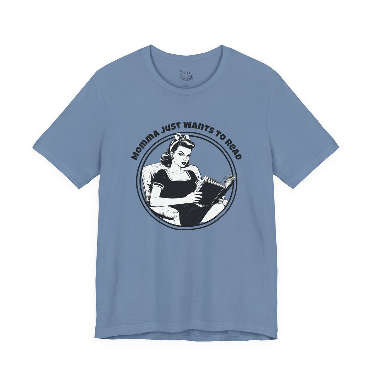 Momma Just Wants To Read T-Shirt