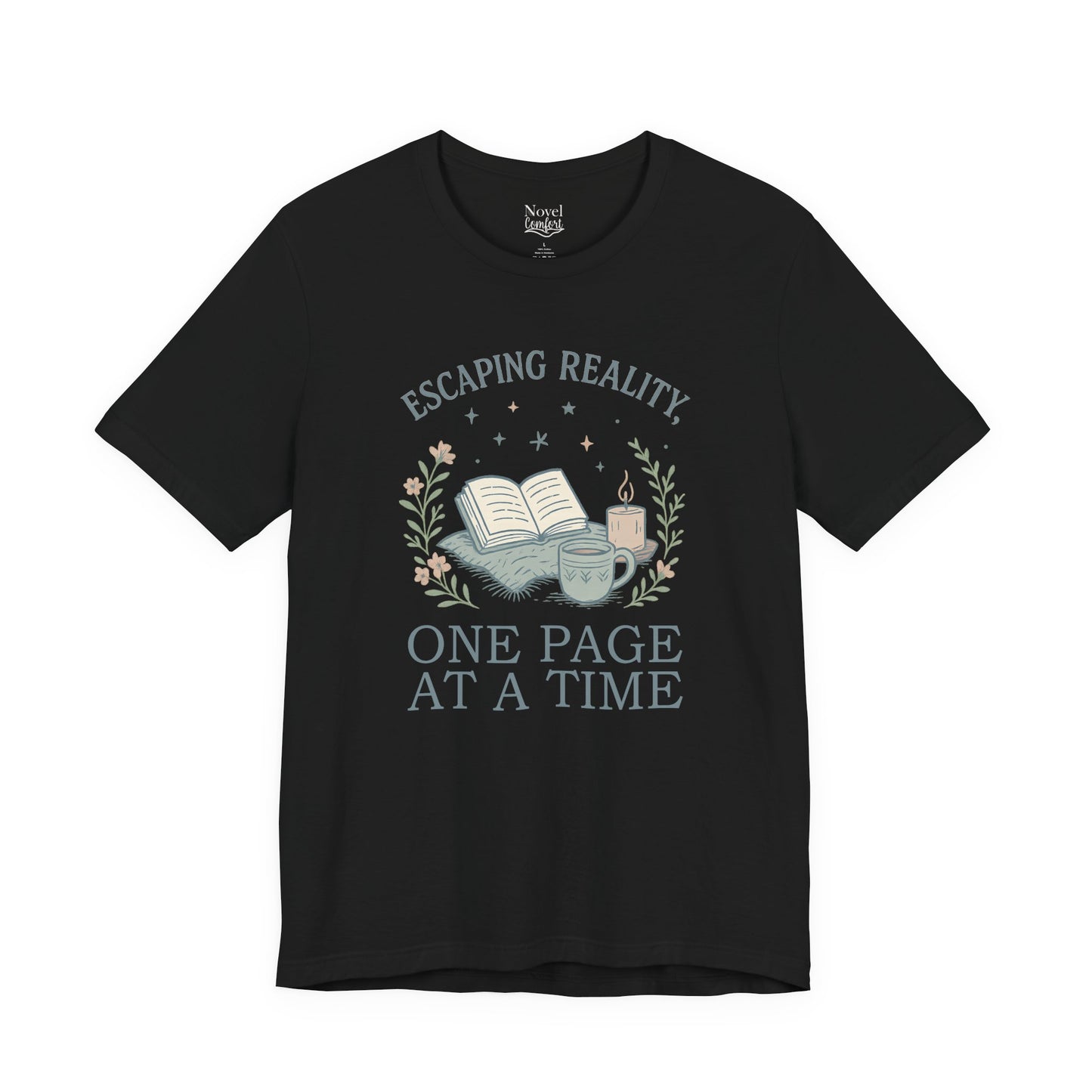 Escaping Reality One Page At A Time T-Shirt