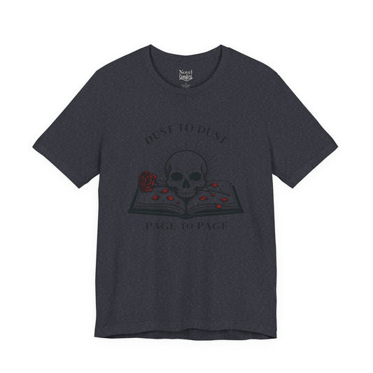 Dust to Dust Page to Page T-shirt