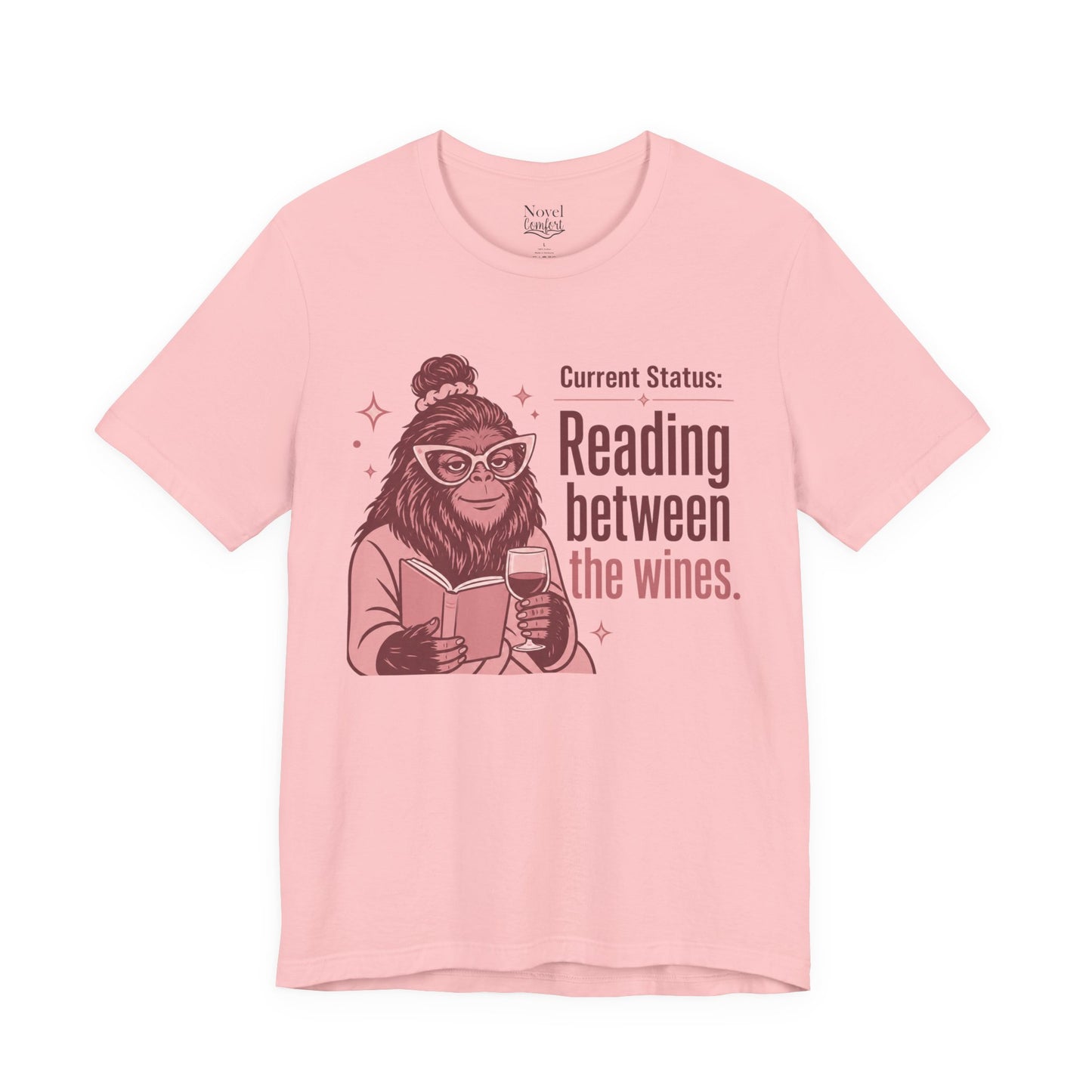 Current Status: Reading Between The Wines T-Shirt