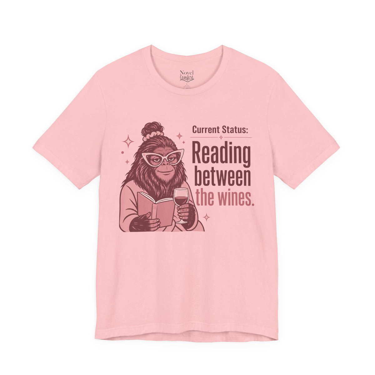 Current Status: Reading Between The Wines T-Shirt