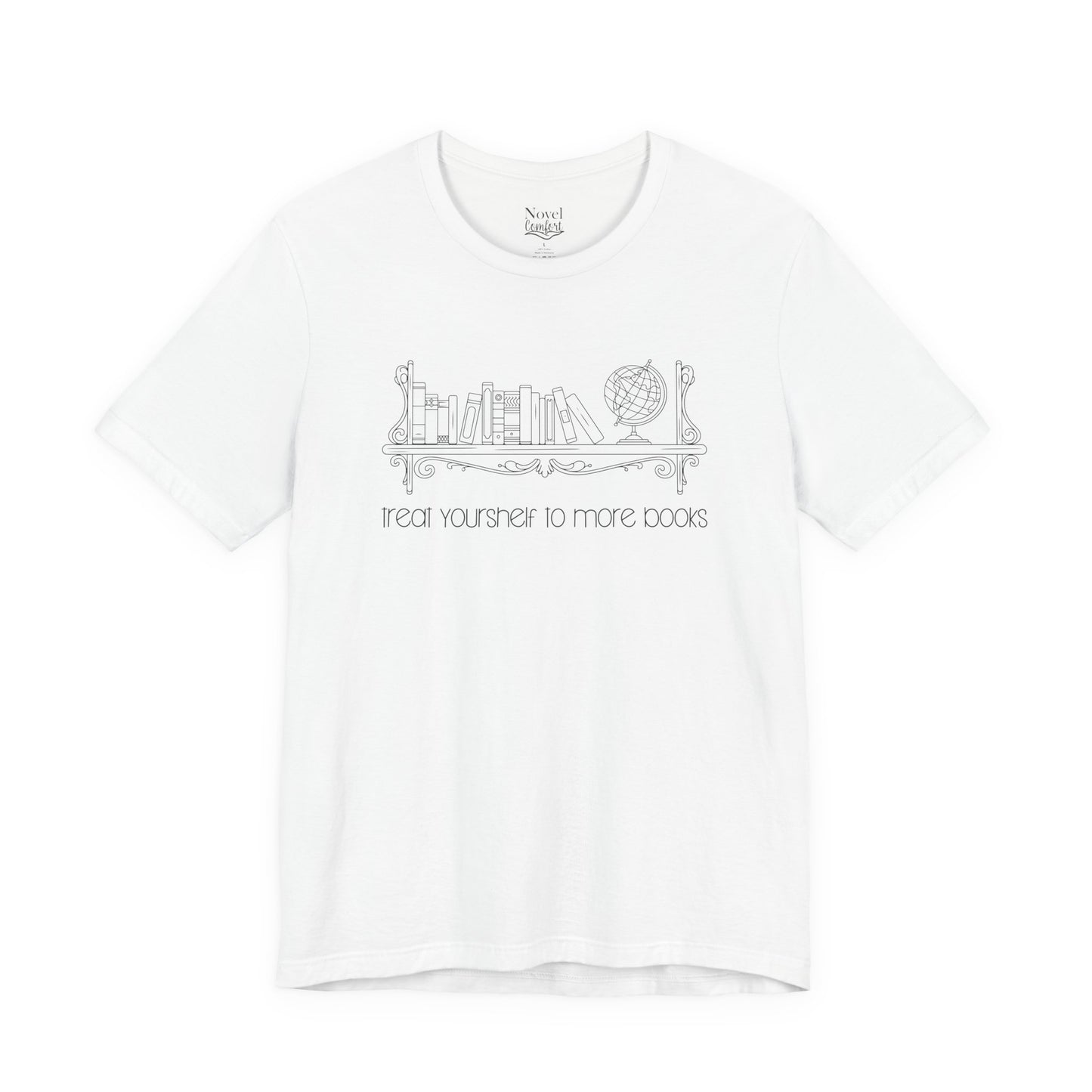 Treat Yourshelf To More Books T-Shirt
