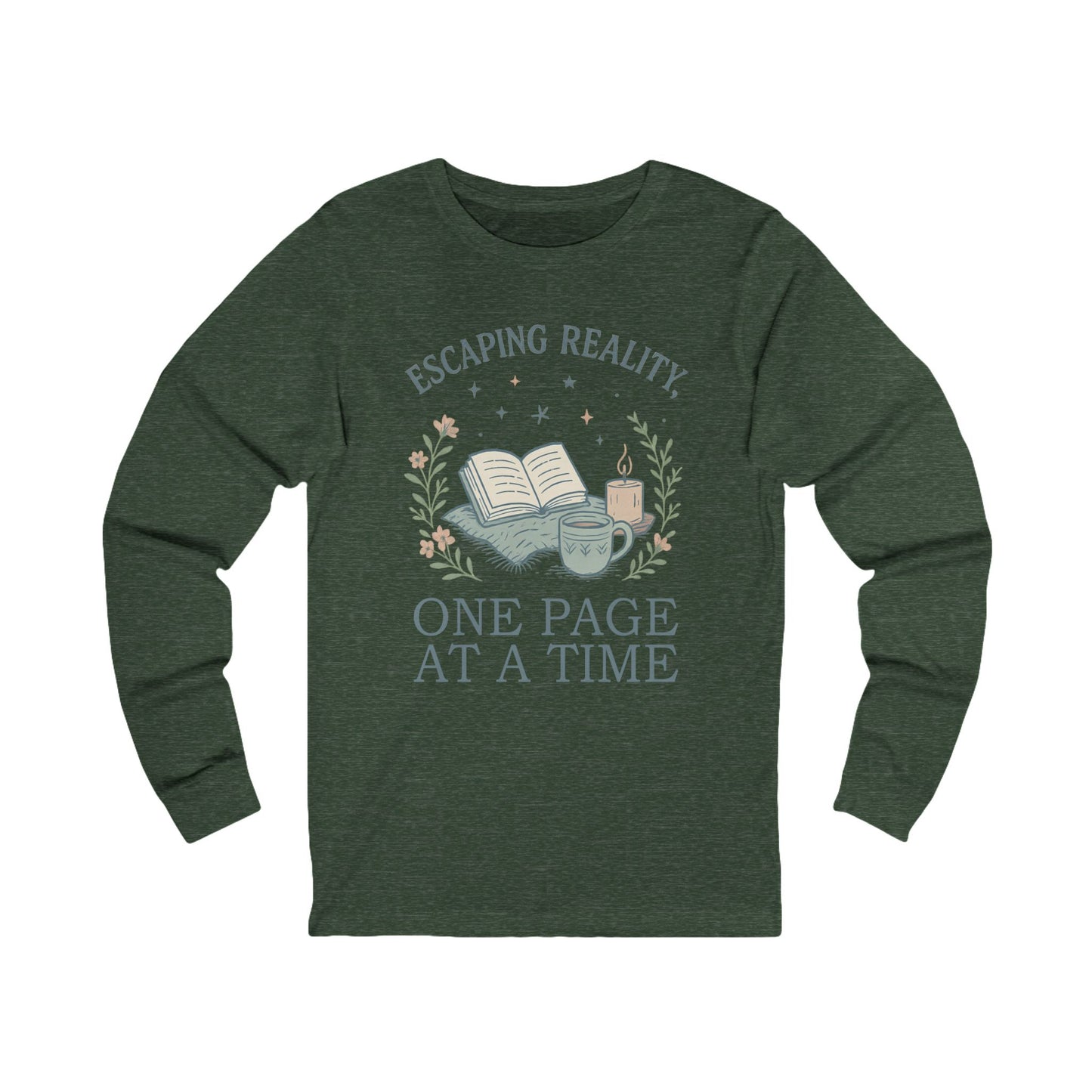 Escaping Reality One Page at a Time- Long Sleeve Tee