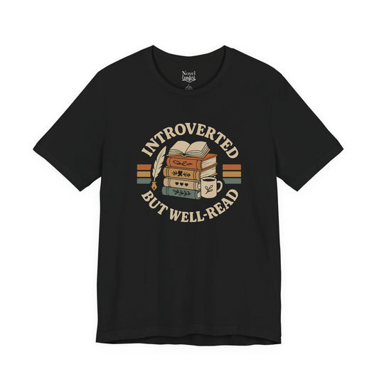 Introverted But Well-Read T-Shirt