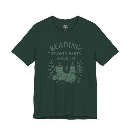 Reading: The Only Party I RSVP To T-Shirt