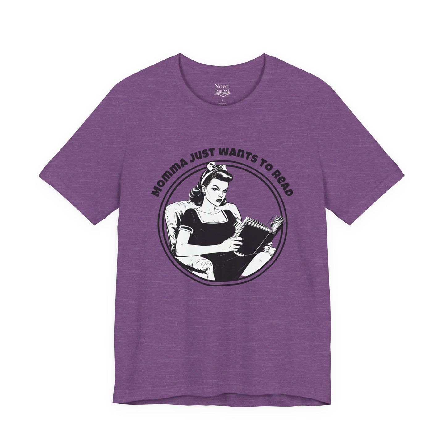 Momma Just Wants To Read T-Shirt