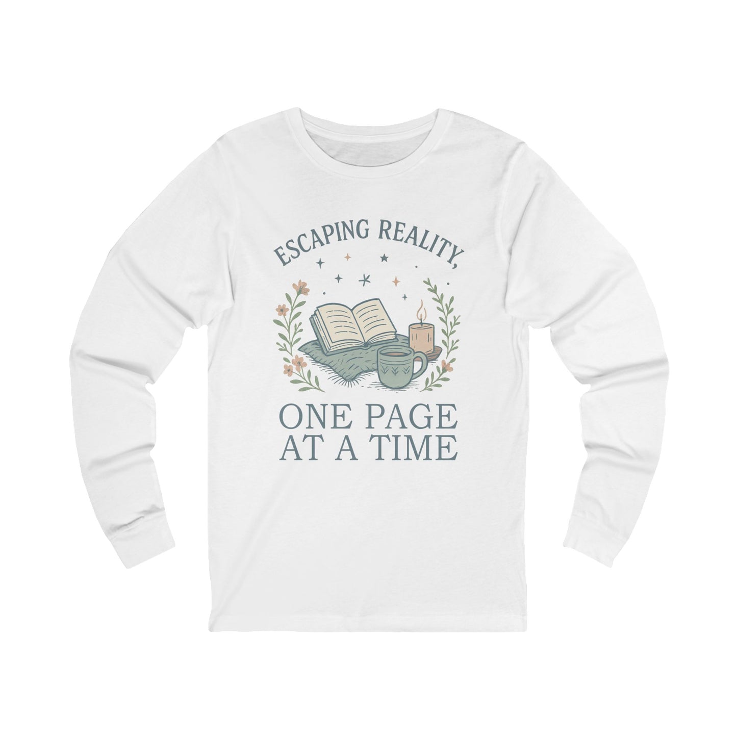 Escaping Reality One Page at a Time- Long Sleeve Tee
