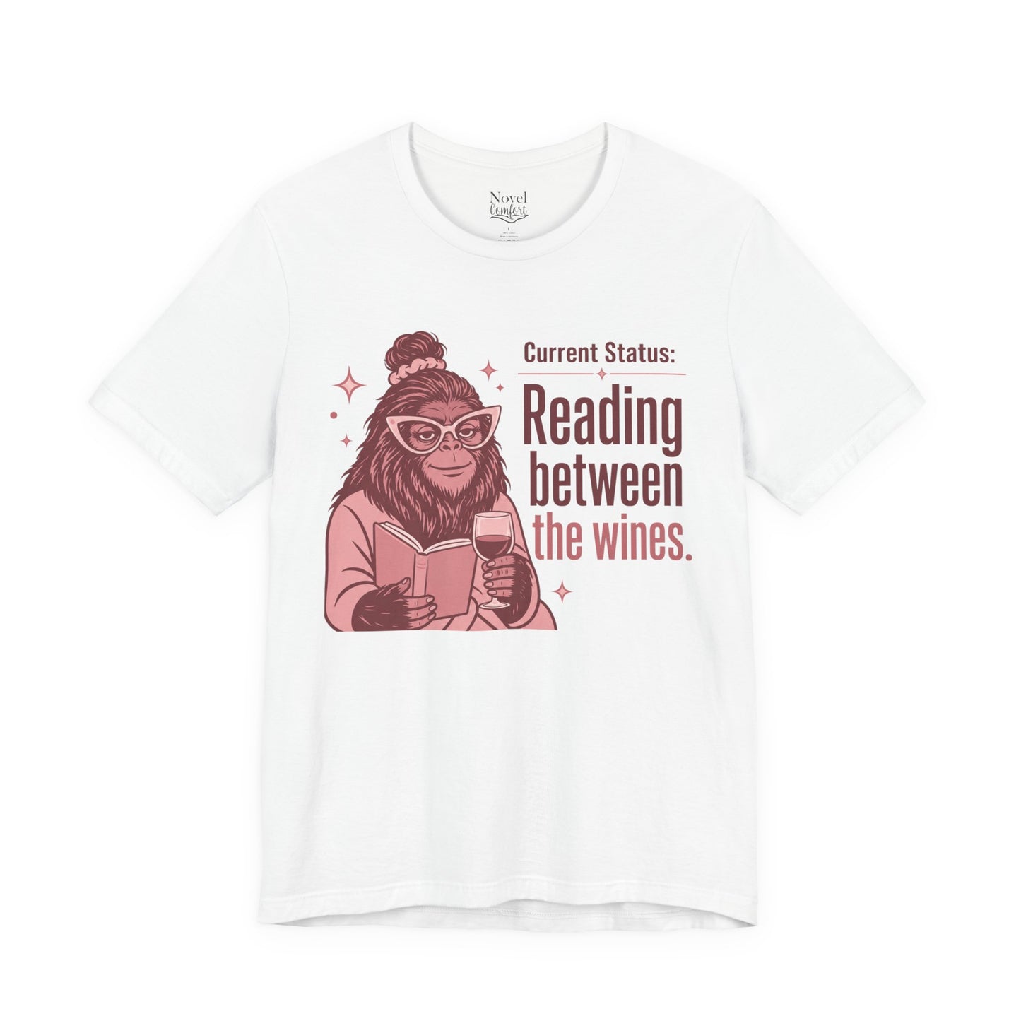 Current Status: Reading Between The Wines T-Shirt