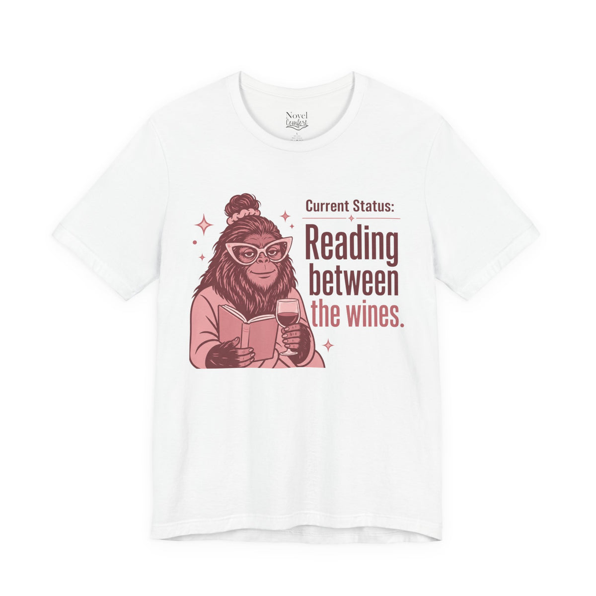 Current Status: Reading Between The Wines T-Shirt