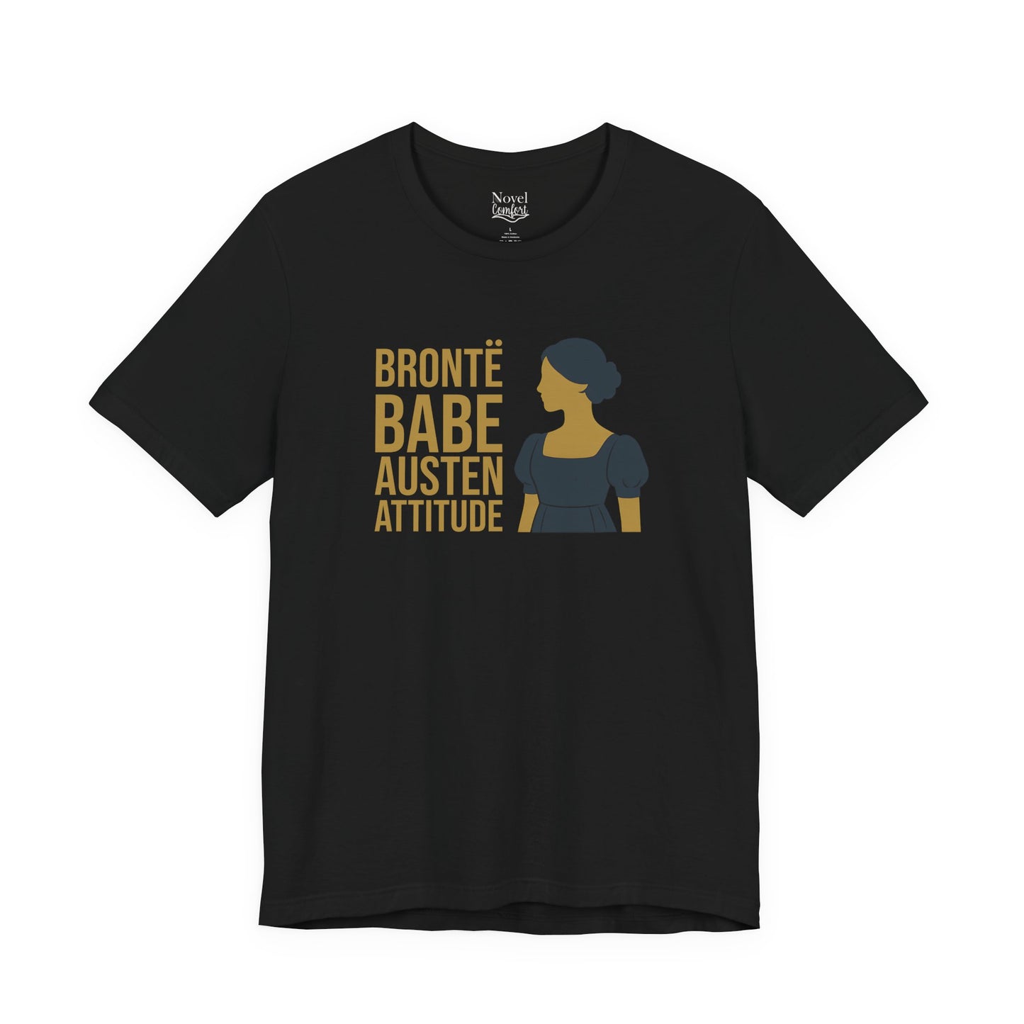Bronte Babe Austen Attitude T-Shirt
