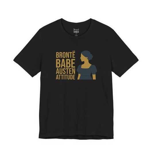 Bronte Babe Austen Attitude T-Shirt