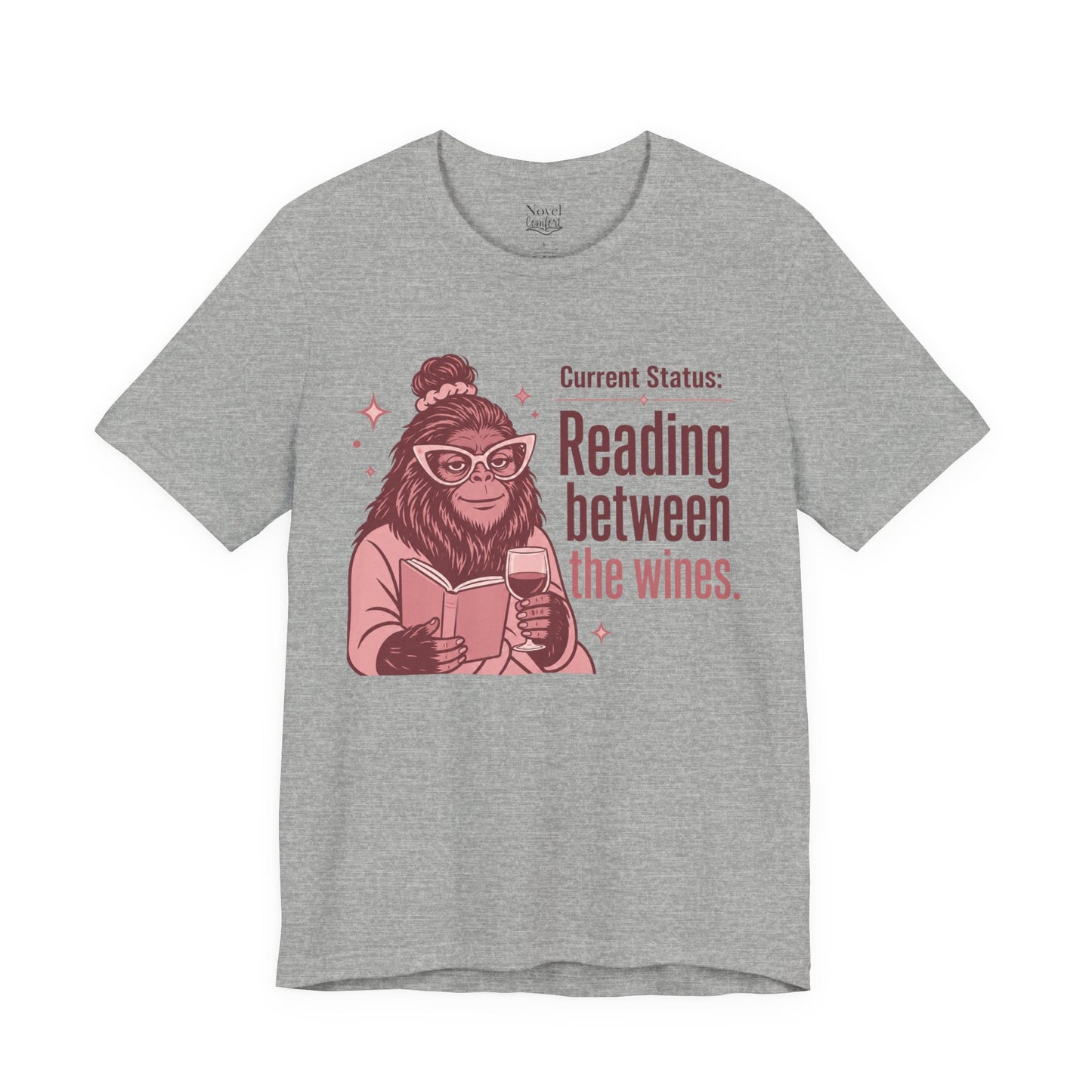 Current Status: Reading Between The Wines T-Shirt
