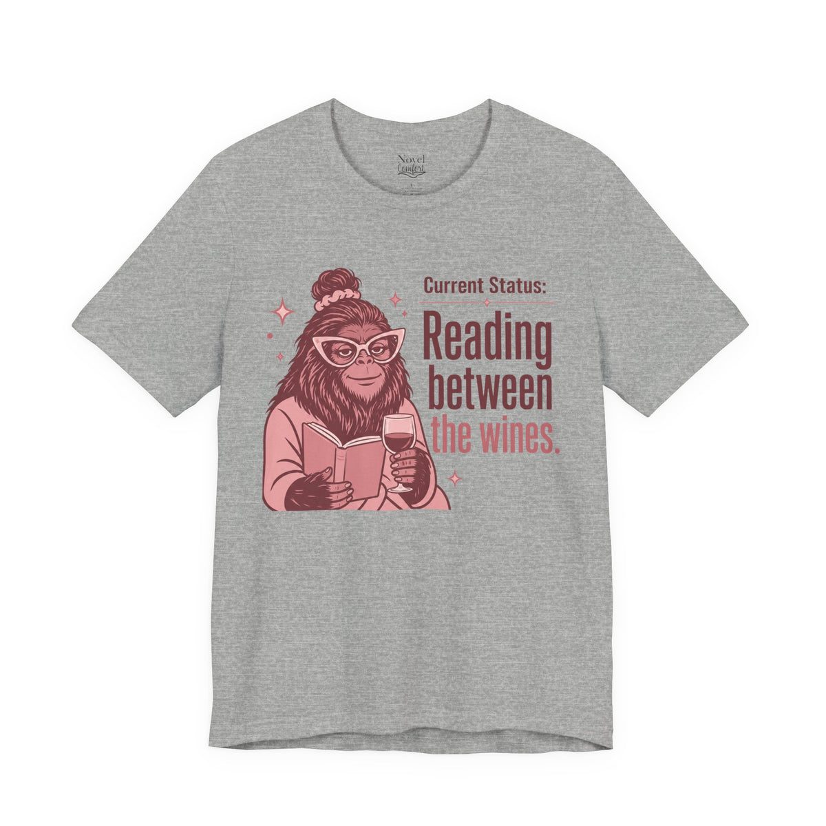 Current Status: Reading Between The Wines T-Shirt