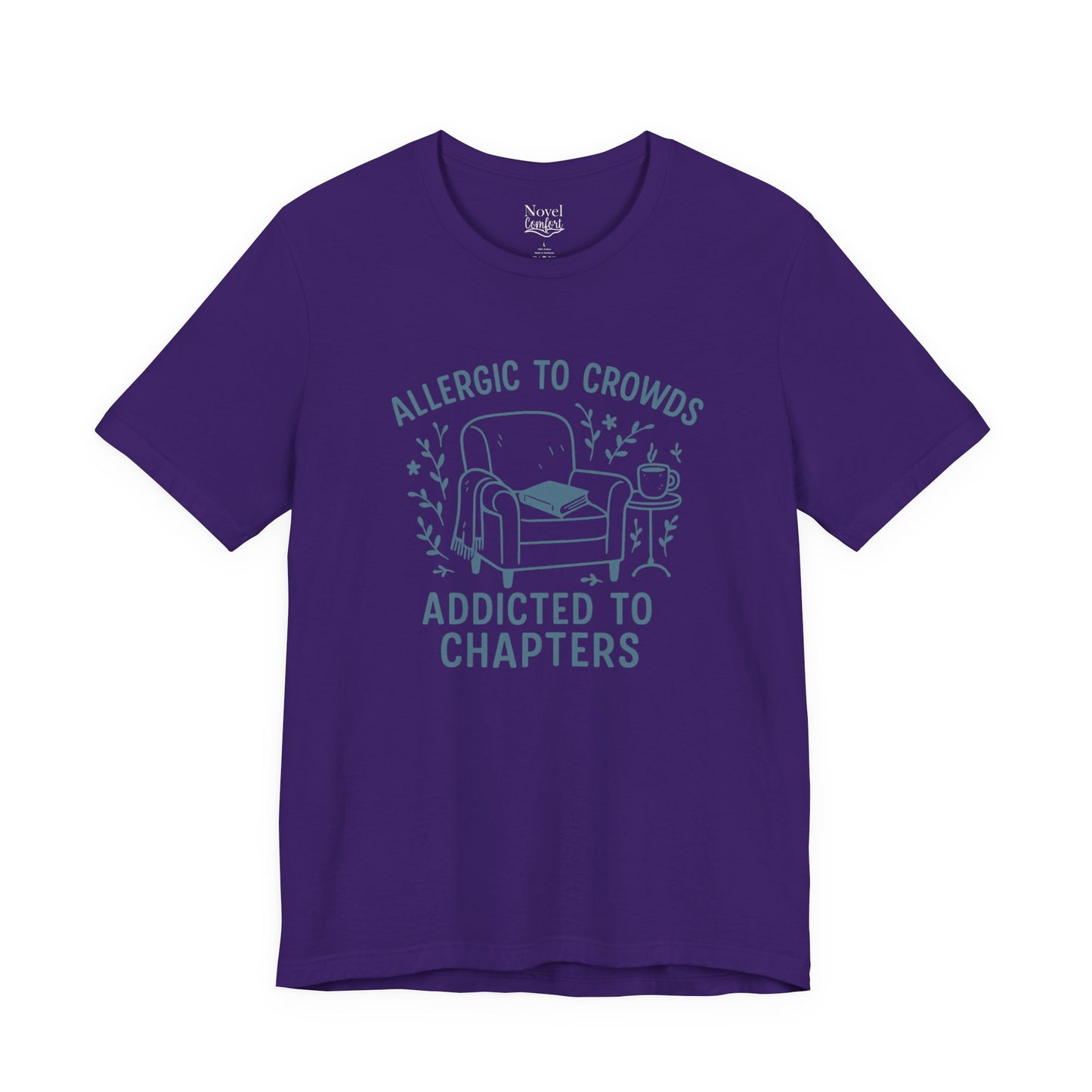 Allergic To Crowds Addicted To Chapters T-Shirt