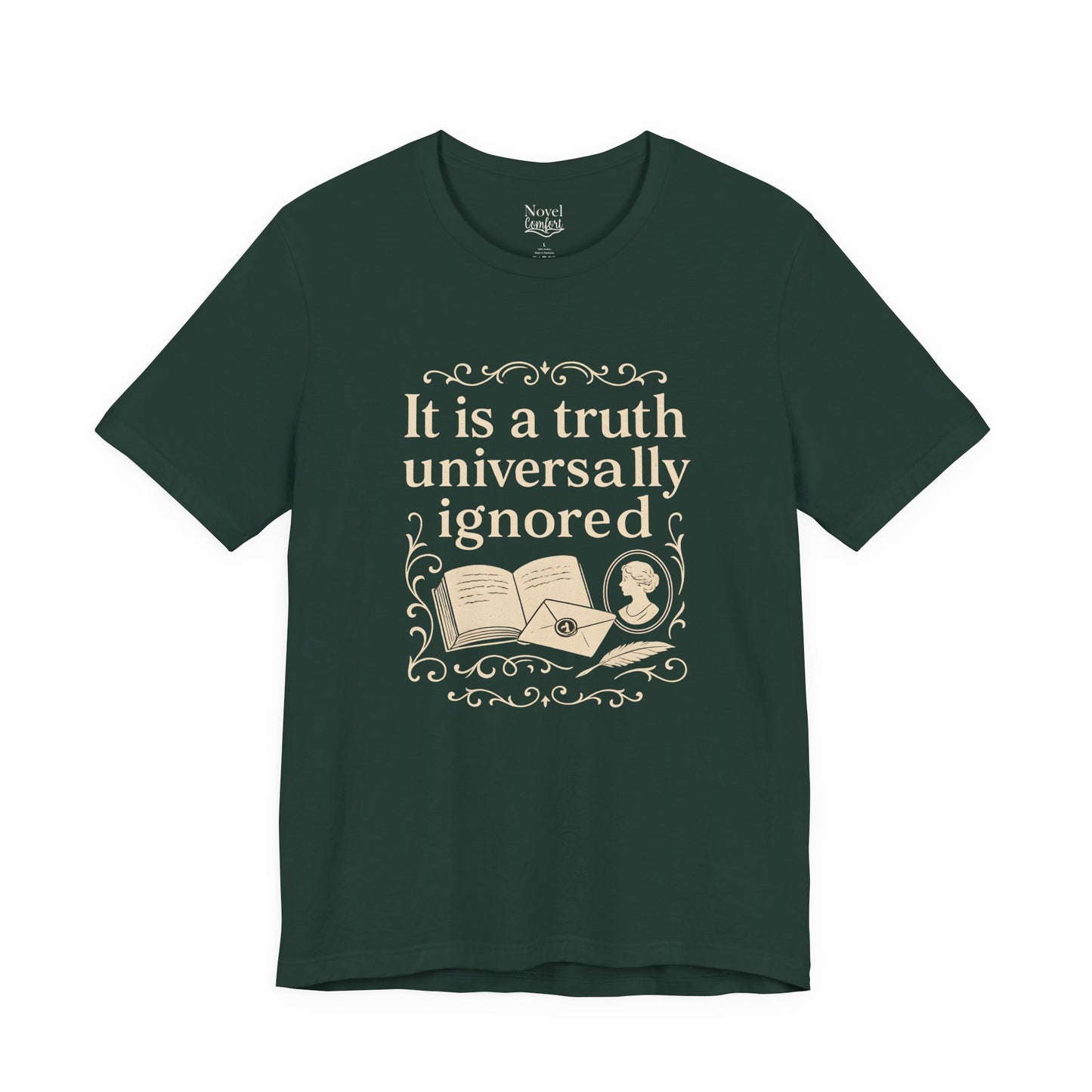 It Is A Truth Universally Ignored T-Shirt