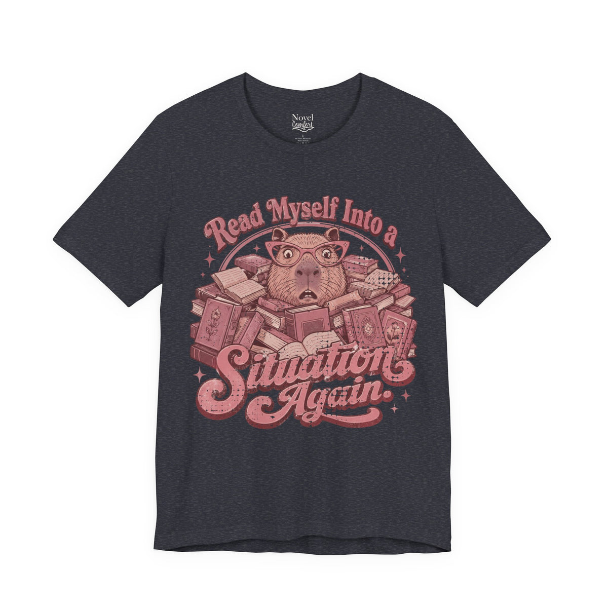 Read Myself Into A Situation Again T-Shirt