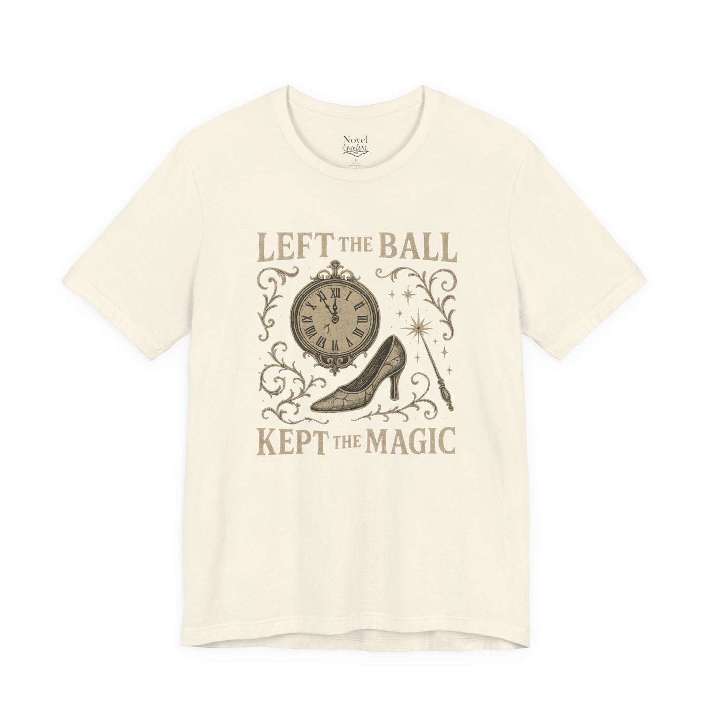 Left The Ball Kept The Magic T-Shirt
