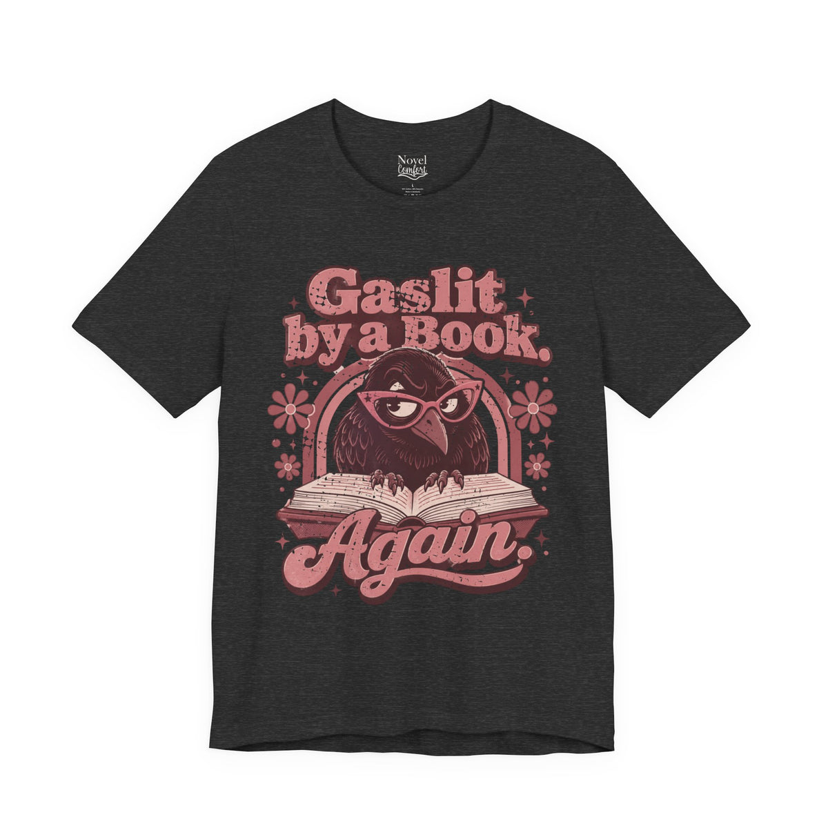 Gaslit By A Book Again T-Shirt