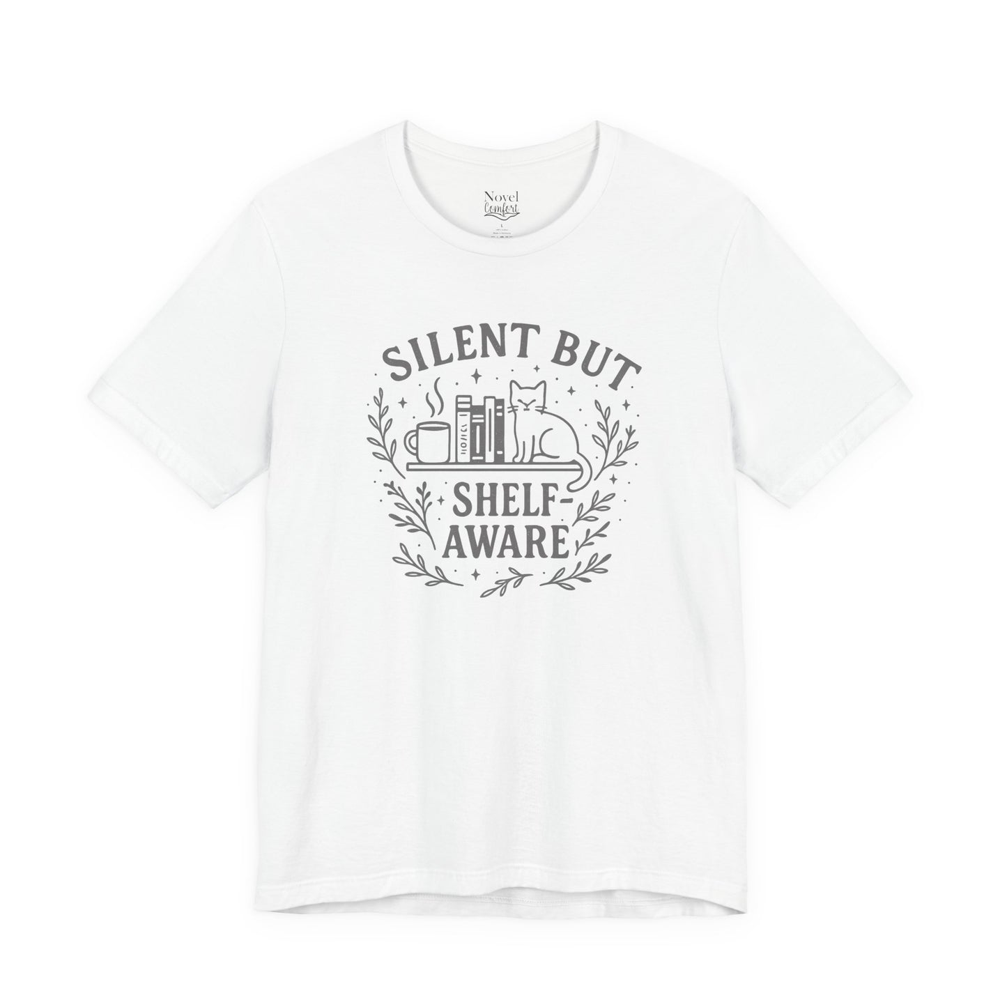 Silent But Shelf-Aware T-Shirt