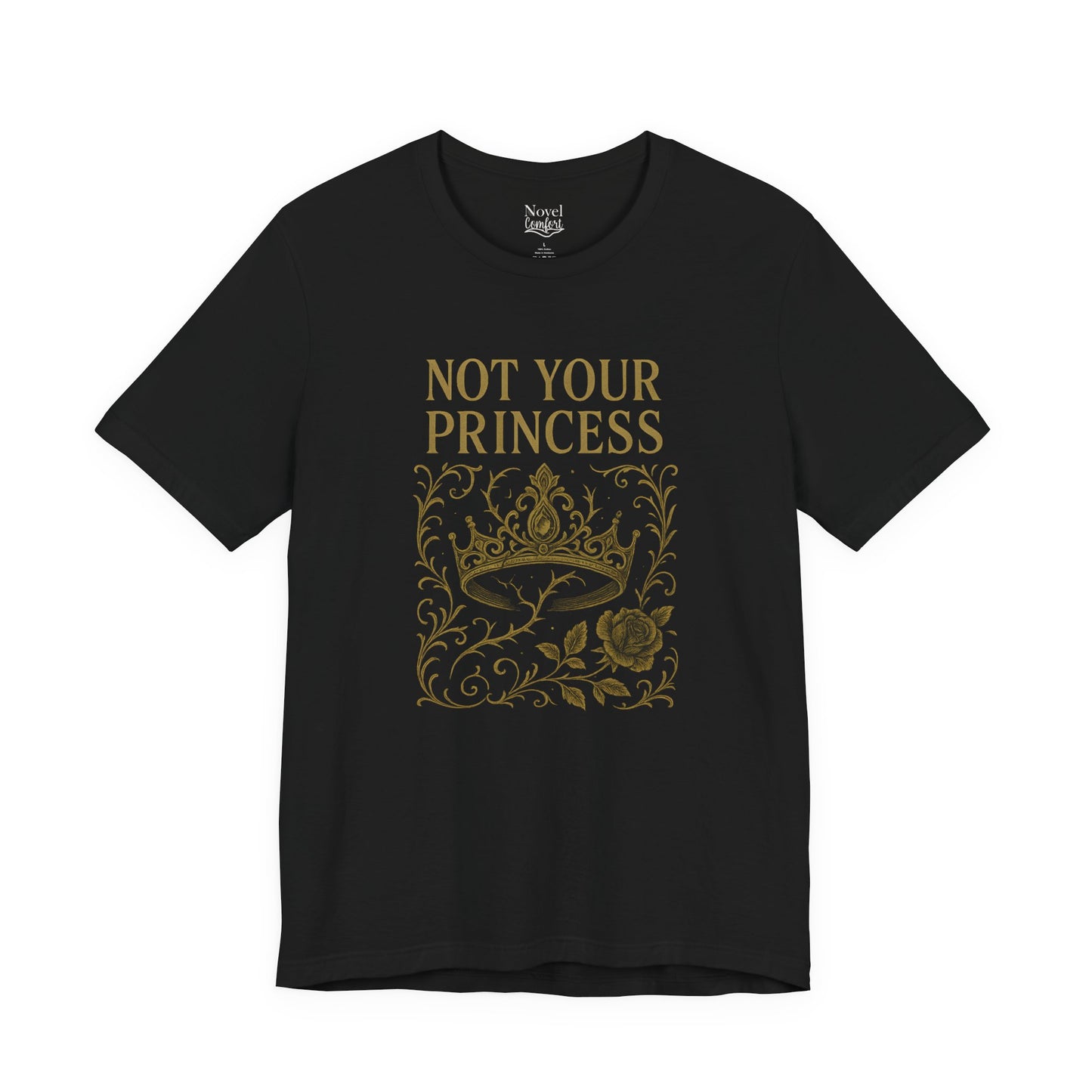 Not Your Princess T-Shirt
