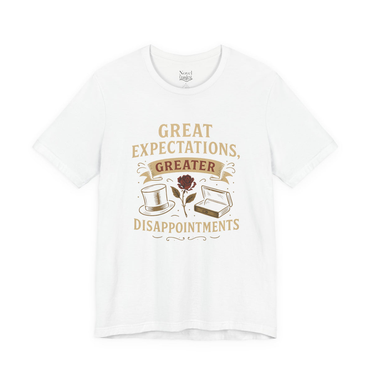 Great Expectations Greater Disappointments T-Shirt