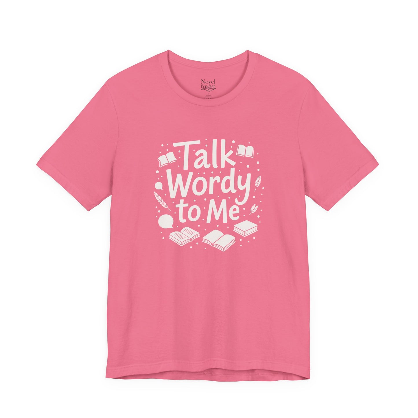 Talk Wordy To Me T-Shirt
