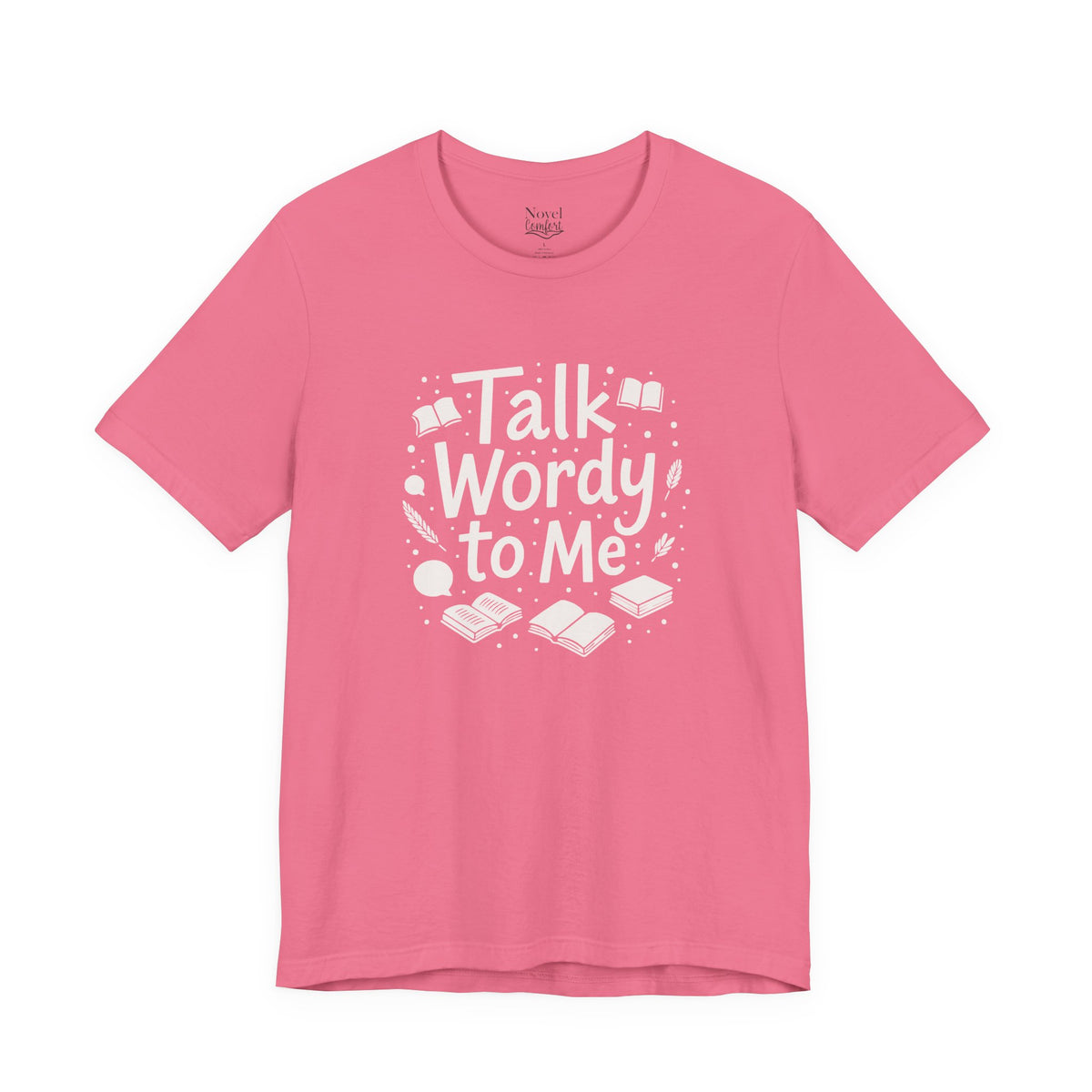 Talk Wordy To Me T-Shirt