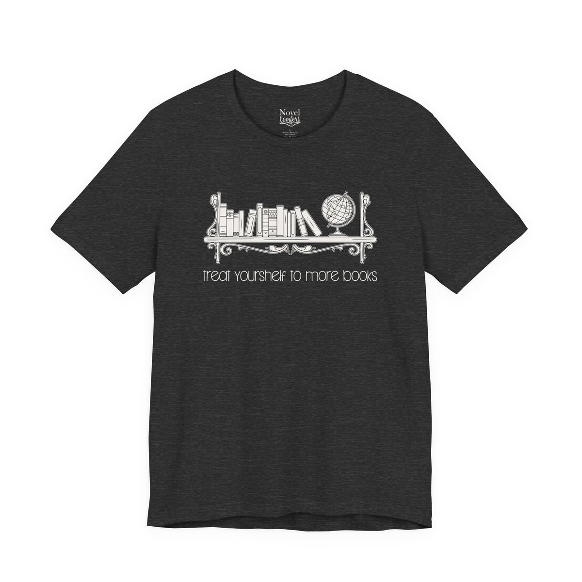 Treat Yourshelf To More Books T-Shirt