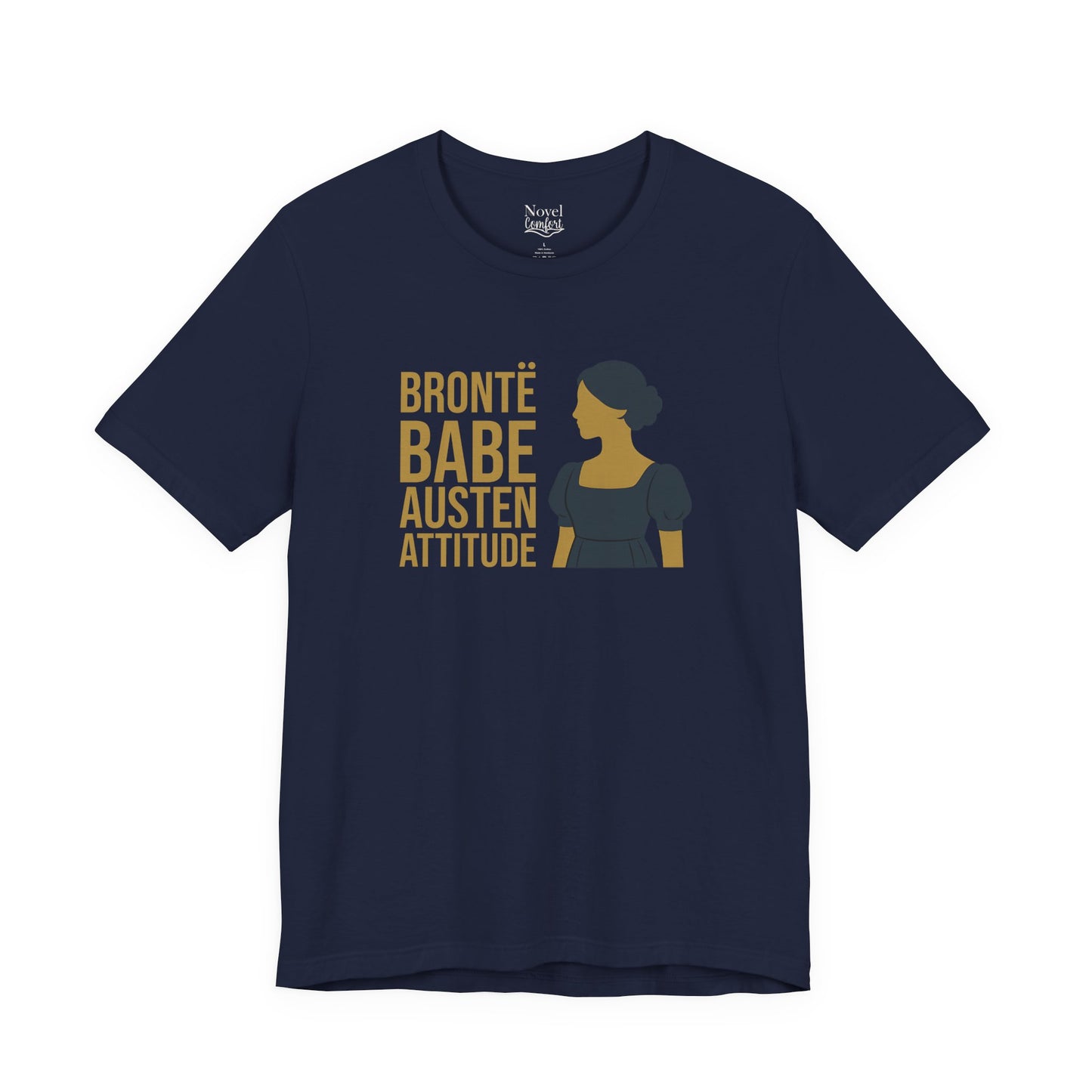 Bronte Babe Austen Attitude T-Shirt