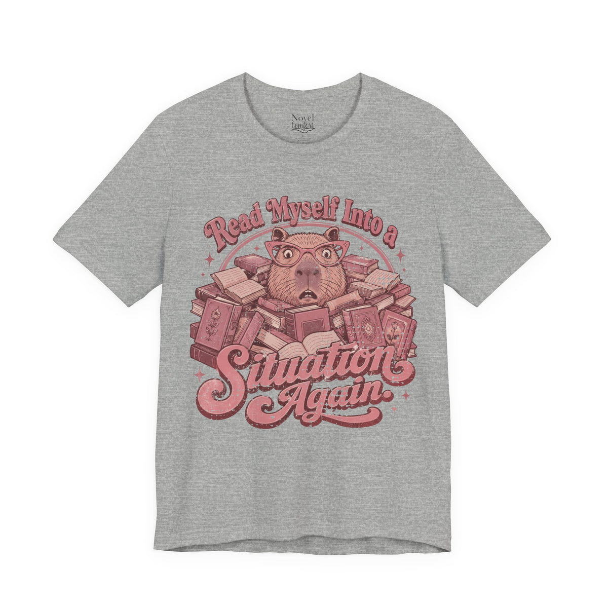 Read Myself Into A Situation Again T-Shirt