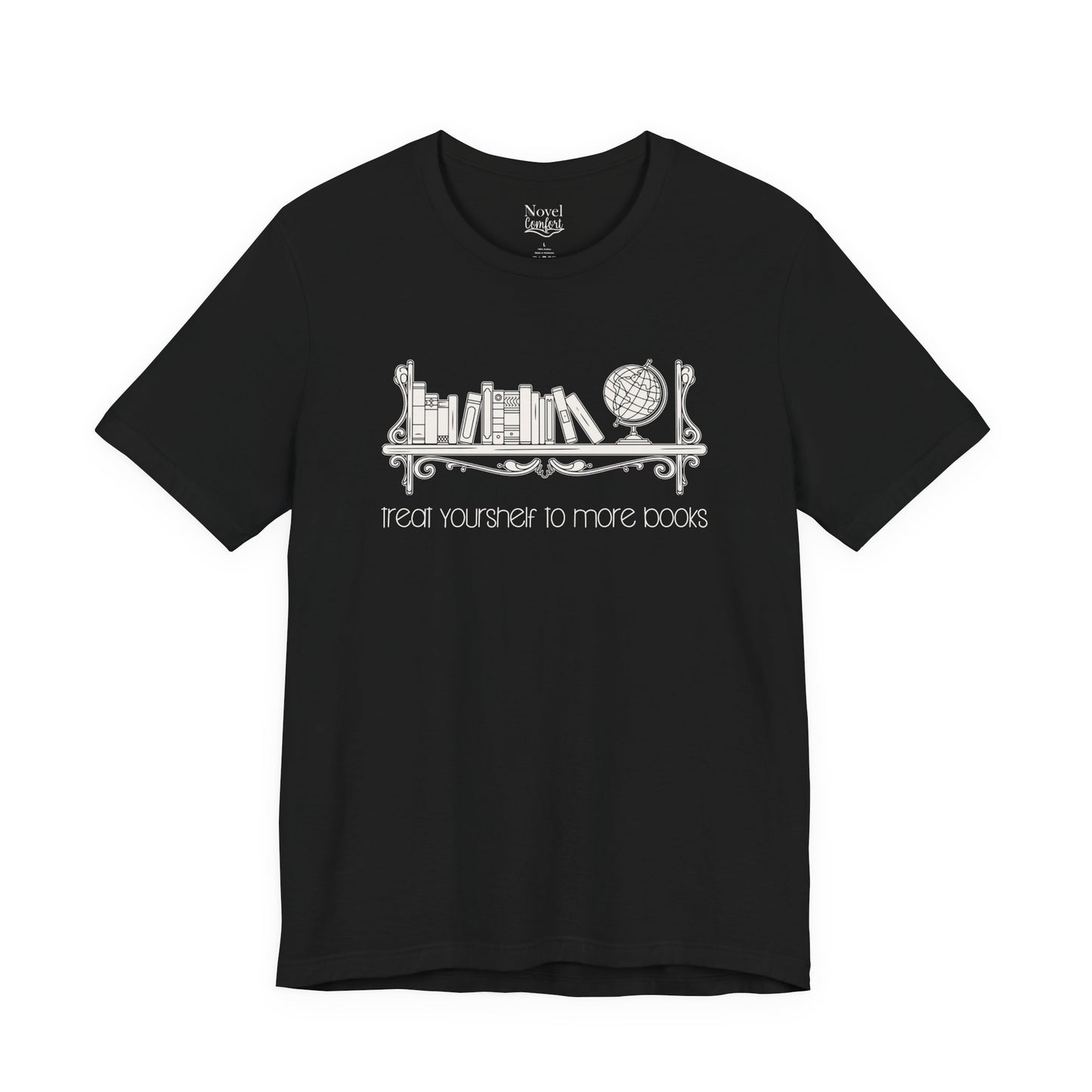 Treat Yourshelf To More Books T-Shirt