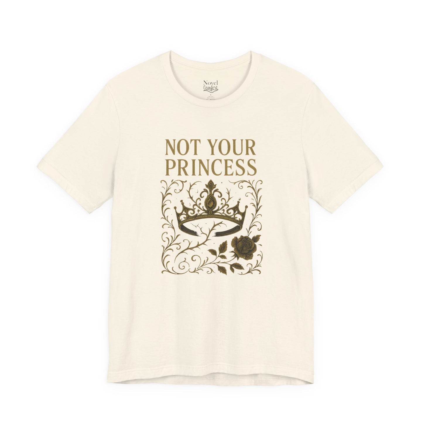 Not Your Princess T-Shirt