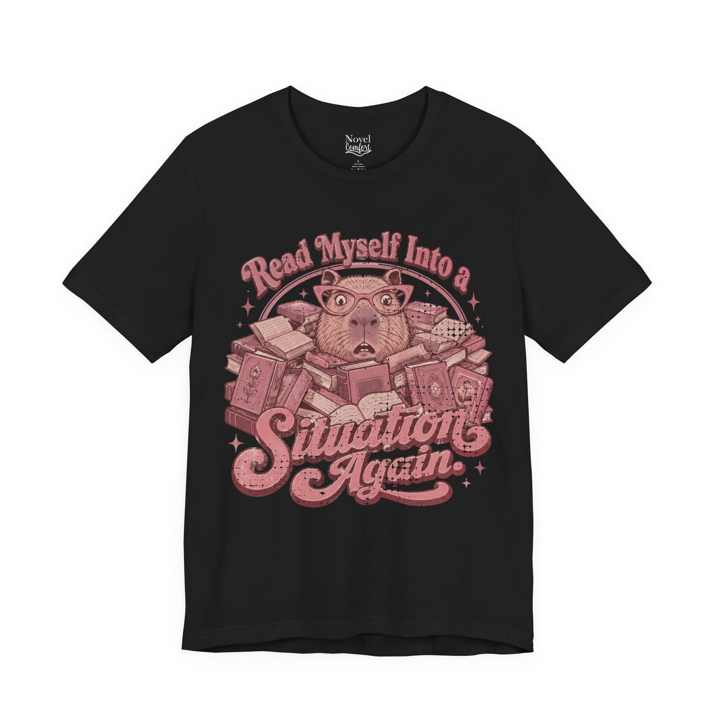 Read Myself Into A Situation Again T-Shirt