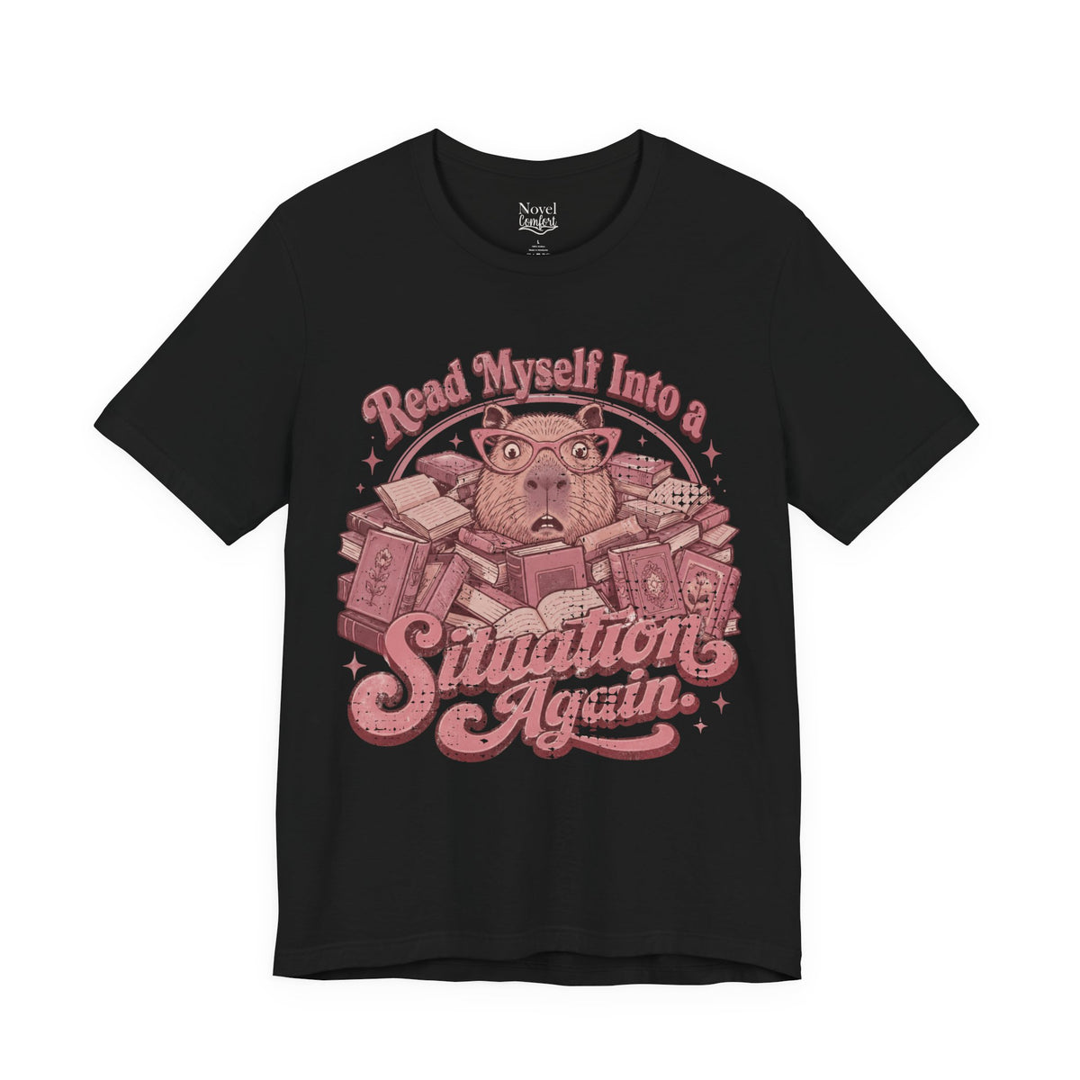 Read Myself Into A Situation Again T-Shirt
