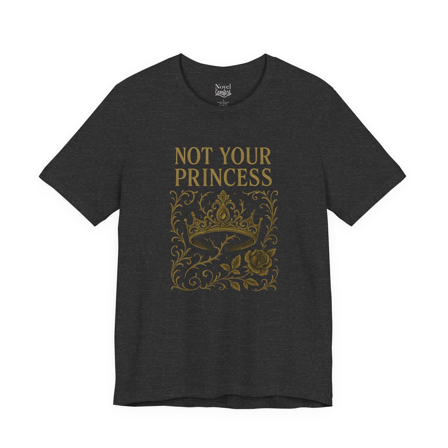 Not Your Princess T-Shirt