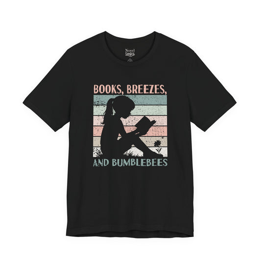 Books, Breezes, And Bumblebees T-Shirt