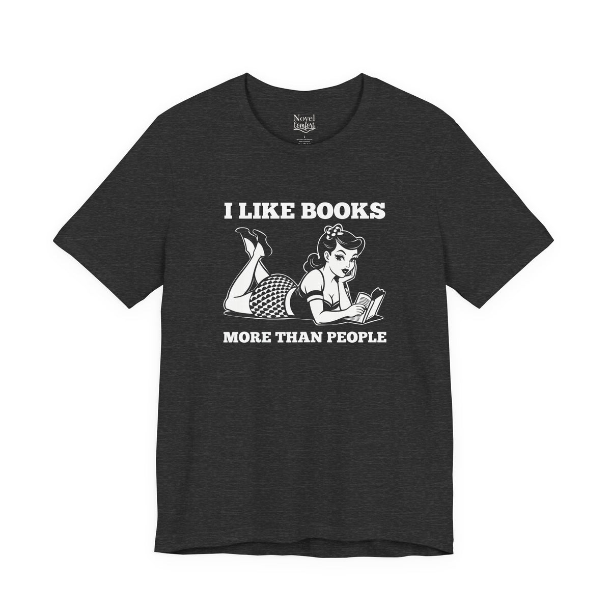I Like Books More Than People T-Shirt