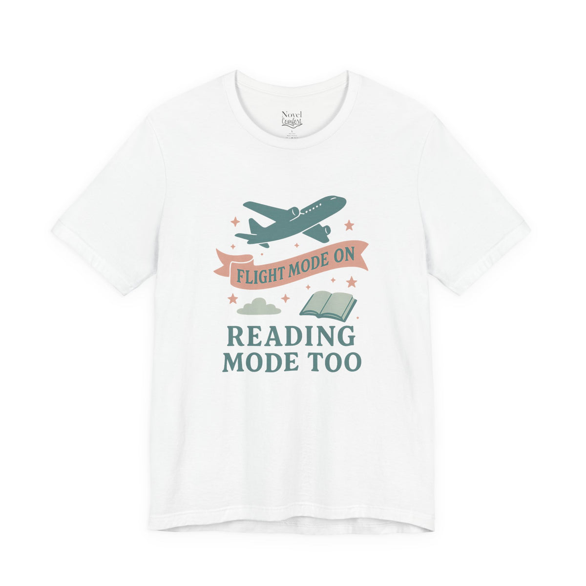Flight Mode On Reading Mode Too T-Shirt