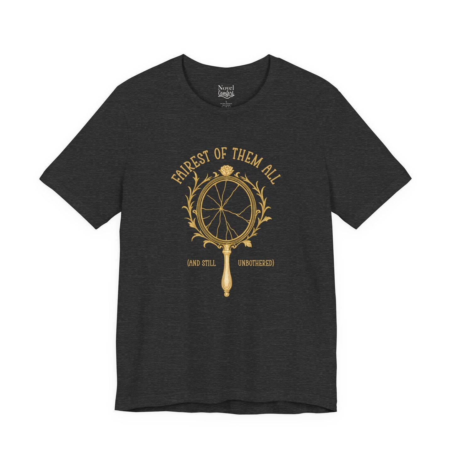 Fairest Of Them All T-Shirt