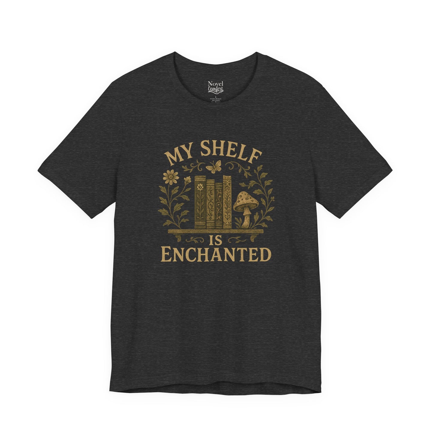 My Shelf Is Enchanted T-Shirt