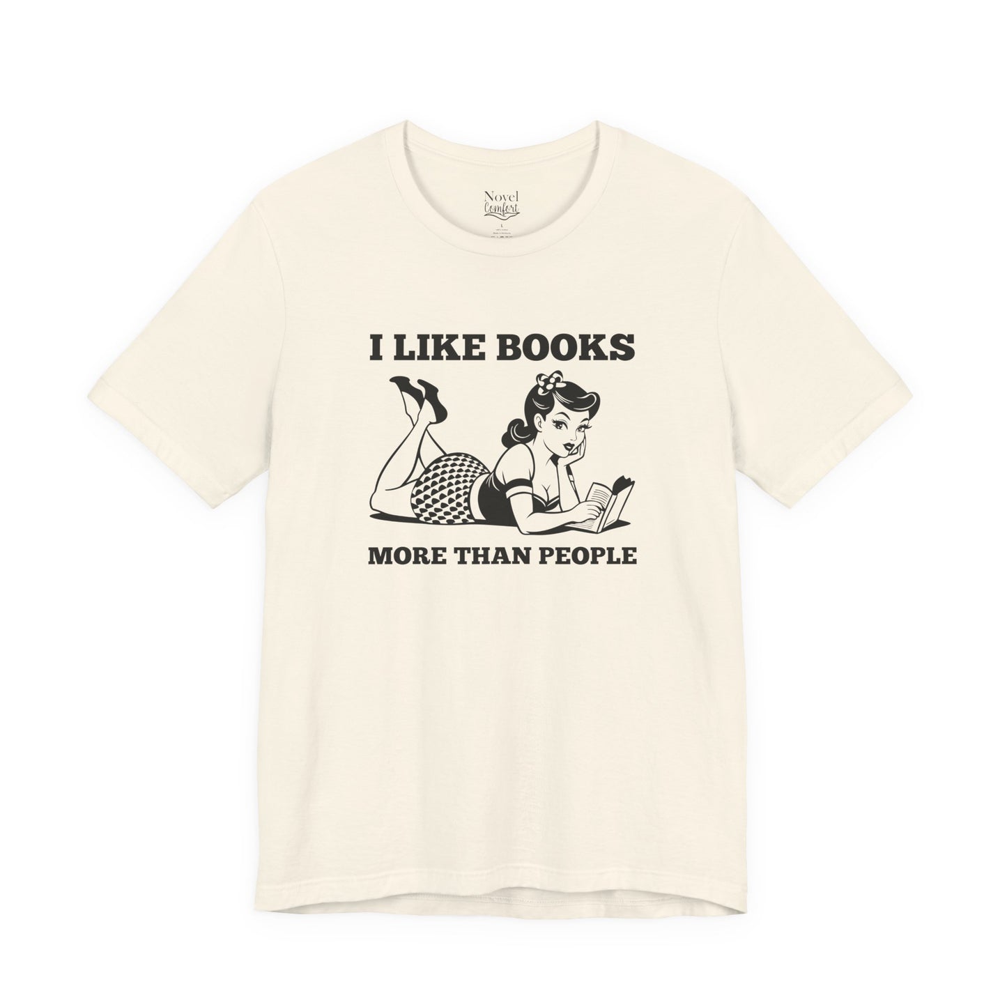 I Like Books More Than People T-Shirt