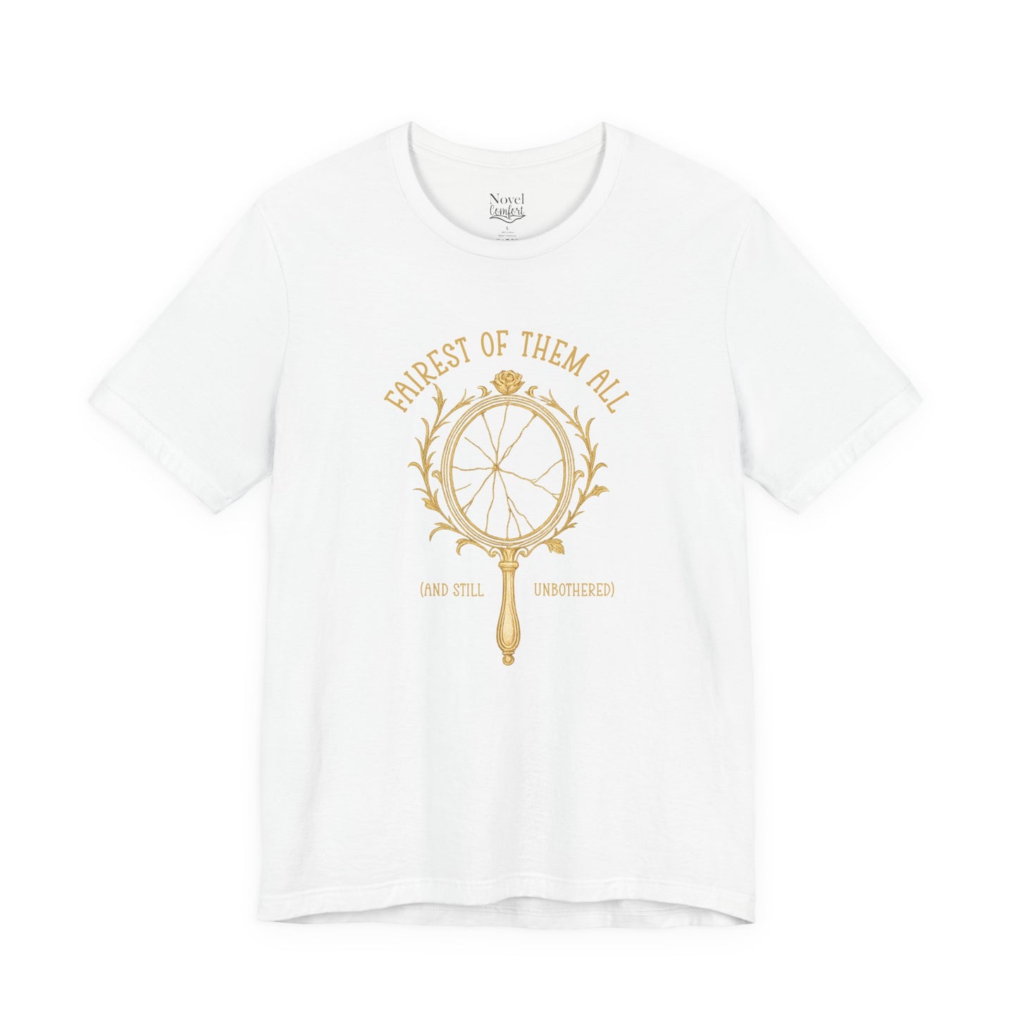 Fairest Of Them All T-Shirt