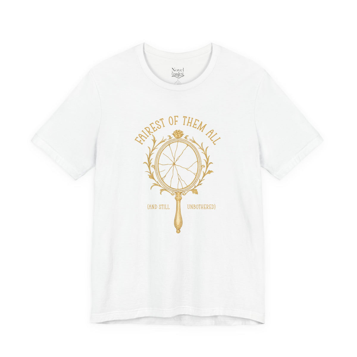 Fairest Of Them All T-Shirt