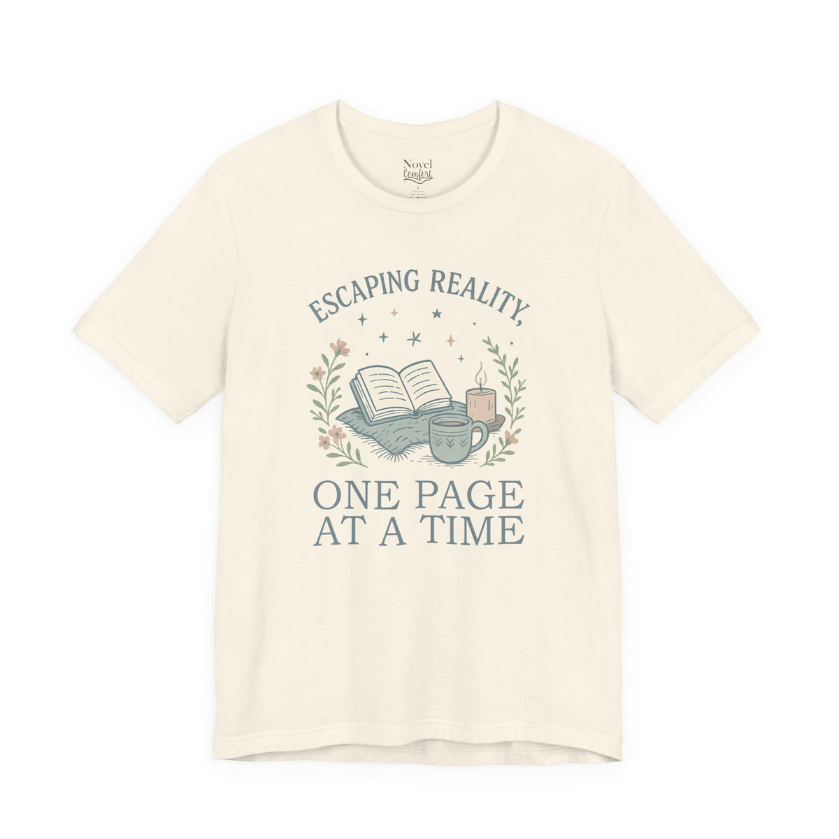 Escaping Reality One Page At A Time T-Shirt