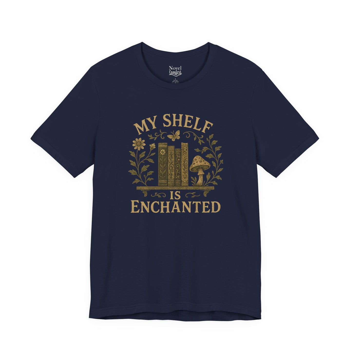 My Shelf Is Enchanted T-Shirt
