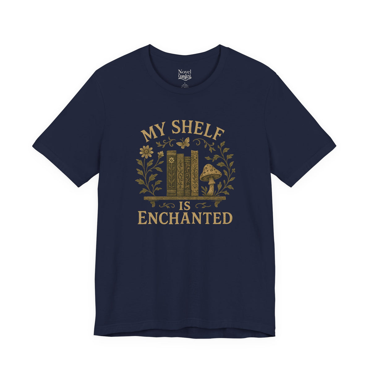 My Shelf Is Enchanted T-Shirt